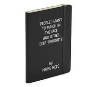 Finger prints - Personalised People I Want To Punch In The Face & Other Deep Thoughts - Funny Soft Touch Black Notebook