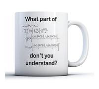 Finger prints - What Part of [Maths] Don't You Understand? - Funny Mathematics Gift Mug, Ceramic, 11fl.oz.