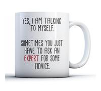 Finger prints - Yes, I Am Talking to Myself. Sometimes You Just Have to Ask an Expert - Sarcastic Gift Mug, Ceramic, 11fl.oz.