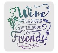 FINGERINSPIRE Wine Pairs Nicely with Good Friends Stencil 30x30cmPlastic Wine Grape Drawing Painting Stencils Square Reusable Stencils for Painting and DIY Projects