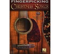 Fingerpicking Christmas Songs: 15 Songs Arranged for Solo Guitar in Standard Notation & Tab (Fingerpicking Guitar)