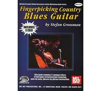 Fingerpicking Country Blues Guitar (Stefan Grossman's Guitar Workshop Audio)