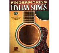 Fingerpicking Italian Songs: 15 Songs Arranged for Solo Guitar in Standard Notation & Tab