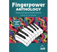 Fingerpower Anthology. Piano Solo: Effective Technique for All Piano Methods