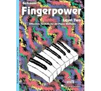 Fingerpower - Level 2: Effective Technic for All Piano Methods (Schaum Publications Fingerpower(r))
