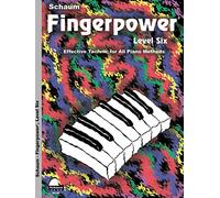Fingerpower - Level 6: Effective Technic for All Piano Methods