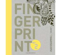 Fingerprint No. 2: The Evolution of Handmade Elements in Graphic Design