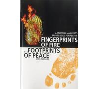 Fingerprints of Fire, Footprints of Peace: A Spiritual Manifesto from a Jesus Perspective