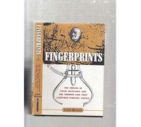 Fingerprints: The Origins of Crime Detection and the Murder Case That Launched Forensic Science