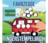 Fingerstempelbuch Fahrzeuge ab 2 Jahren: Fingerfarben Stempelbuch für Kinder
