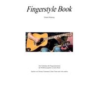 Fingerstyle Book: The Ultimate Masterclass Guide to Folkpicking and Fingerstyle Techniques