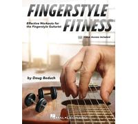 Fingerstyle Fitness: Effective Workouts for the Fingerstyle Guitarist with Onlin