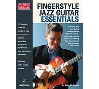 Fingerstyle Jazz Guitar Essentials: Acoustic Guitar Private Lessons: 00 (Acoustic Guitar (String Letter))