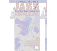 Fingerstyle Jazz Guitar: Teaching Your Guitar to Walk: A Unique Approach to Developing Ear, Mind and Finger Coordination for All Instruments