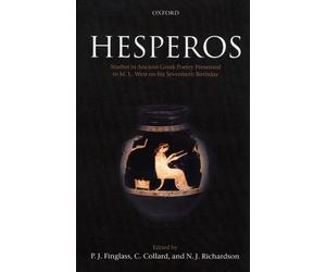 Finglass - Hesperos Studies in Ancient Greek Poetry Presented to M. L - X555z