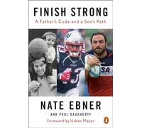 Finish Strong: A Father's Code and a Son's Path