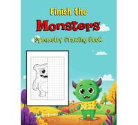 Finish the Monsters Symmetry Drawing Book: Draw The Other Half Monsters, Mirror Drawing Monsters For Kids, Half Monster Drawing Workbook, Monster ... Monsters, Creative Symmetry Drawing Book