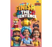 Finish The Sentence - Kid's activity book: "The Big Choice Challenge" series book