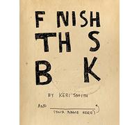 Finish This Book: Keri Smith