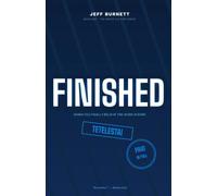 FINISHED: When You Finally Believe the Work Is Done