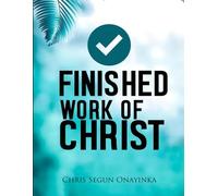 FINISHED WORK OF CHRIST