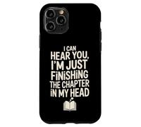 Finishing The Chapter In My Head Funny Book Lover Reader Case for iPhone 11 Pro