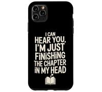 Finishing The Chapter In My Head Funny Book Lover Reader Case for iPhone 11 Pro Max