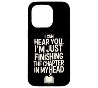 Finishing The Chapter In My Head Funny Book Lover Reader Case for iPhone 15 Pro
