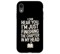 Finishing The Chapter In My Head Funny Book Lover Reader Case for iPhone XR