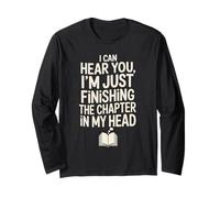 Finishing The Chapter In My Head Funny Book Lover Reader Long Sleeve T-Shirt
