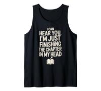 Finishing The Chapter In My Head Funny Book Lover Reader Tank Top
