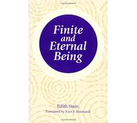 Finite and Eternal Being: An Attempt at an Ascent to the Meaning of Being (Collected Works of Edith Stein)