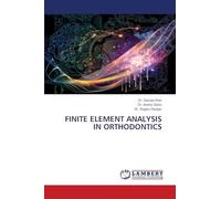 Finite Element Analysis in Orthodontics