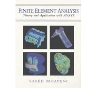 Finite Element Analysis: Theory and Application with ANSYS