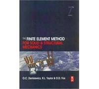 FINITE ELEMENT METHOD FOR SOLID & STRUCTURAL MECHANICS 2ND EDITION