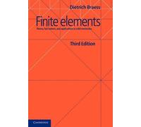 Finite Elements: Theory, Fast Solvers, and Applications in Solid Mechanics