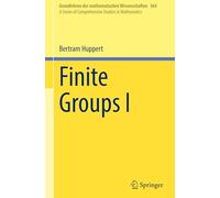 Finite Groups I: 364 (Grundlehren der mathematischen Wissenschaften, 364)
