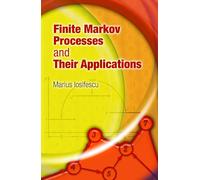Finite Markov Processes and Their Applications (Dover Books on MaTHEMA 1.4tics)