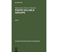 Finite Soluble Groups (De Gruyter Expositions in Mathematics) (2 vol set)