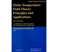 Finite temperature field theory principles and applications (2nd edition)(Chinese Edition)
