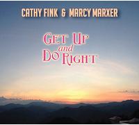 Fink, Cathy & Marcy Marxer - Get Up And Do Right