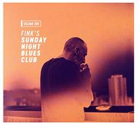 Fink: Fink's Sunday Night Blues Club vol. 1