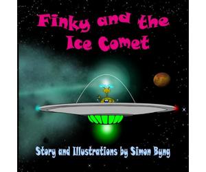 Finky and the Ice Comet (Finky's Cosmic Adventures)