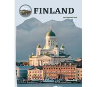 FINLAND: Great High Quality Pictures About An Amazing Country In Europe ,To Travel And Enjoy This Country,40 Full Colored Pages,8.5X11 Inches