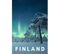 Finland Travel Journal and Logbook: Notebook Travel Log and Journal for Trip Memories | Gift Souvenir | Itinerary Planner for Travel | 6 x 9 Inches, ... Hikers, Backpackers, Road Trip, Train Trav