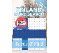 Finland Word Search Find & Search: 50+ Word Search Puzzles to discover and learn about the beautiful country of Finland | 6 x 9 inches, 110 pages | ... Free Time (Around the World in Word Searches)