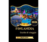 Finlandia Guida di viaggio 2026