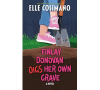 Finlay Donovan Digs Her Own Grave: 5