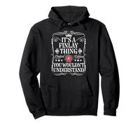 Finlay Name Its A Finlay Thing You Wouldn't Understand Pullover Hoodie
