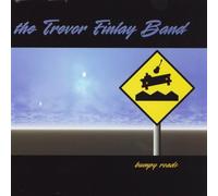 Finlay, Trevor Band - Bumpy Roads